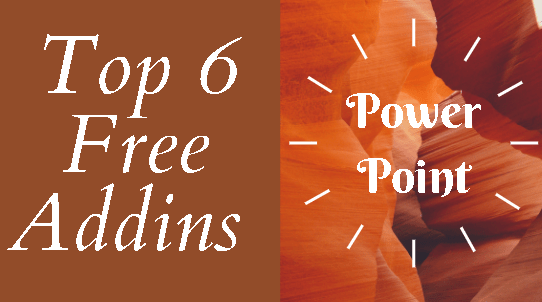 Top 6 Free Add-Ins for&nbsp;PowerPoint
