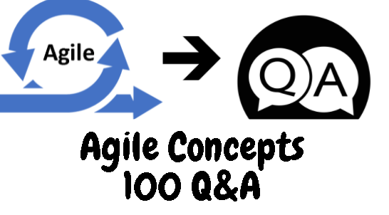 100 Agile Interview Questions and&nbsp;Answers