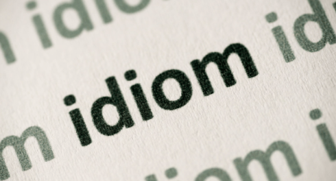 Corporate Idioms –&nbsp;General