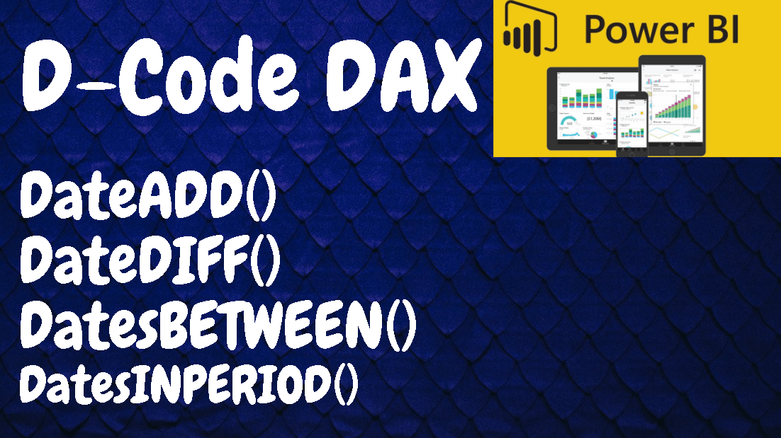 DATEADD vs DATEDIFF vs DATEBETWEEN vs&nbsp;DATESINPERIOD
