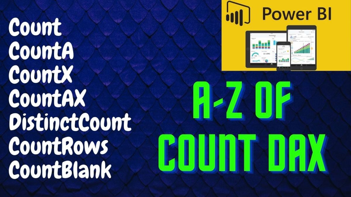 A-Z COUNT DAX Functions&nbsp;(Statistical)