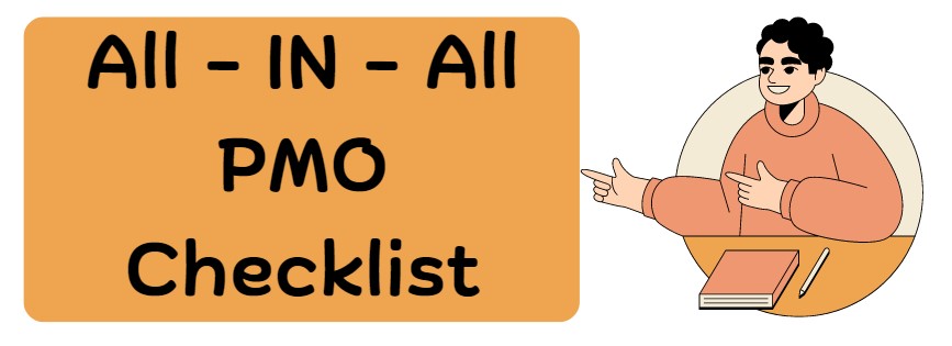 All in All PMO Checklist (50+&nbsp;Pointers)