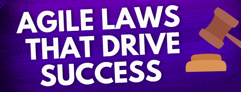 37 Essential Laws to Master&nbsp;Agile