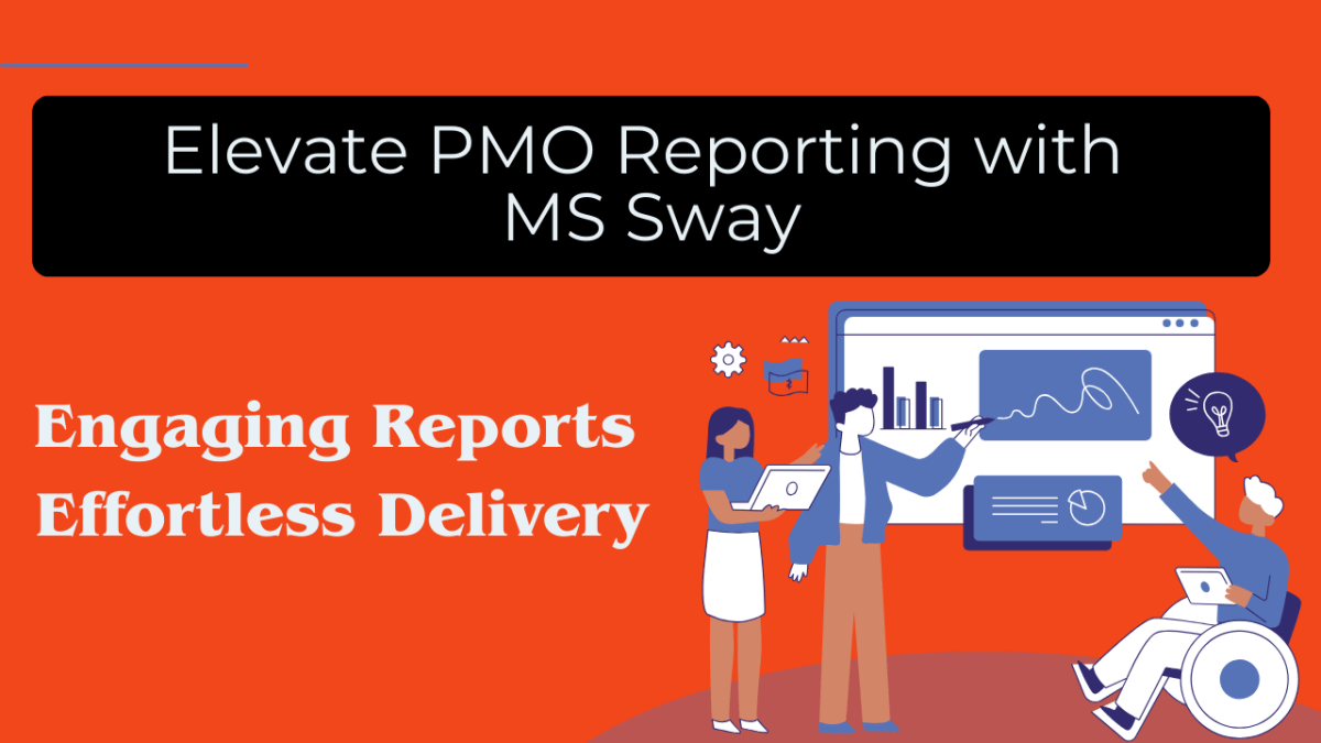 Use MS Sway to Elevate PMO&nbsp;Communication